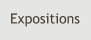 Expositions