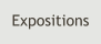 Expositions