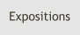 Expositions